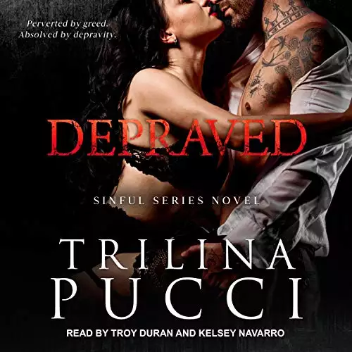 Depraved: Sinful Series, Book 3