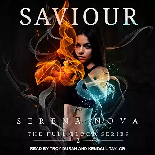 Saviour: The Full-Blood, Book 2