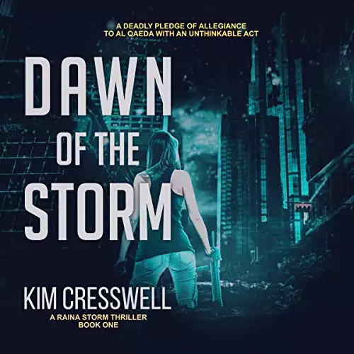 Dawn of the Storm: A Raina Storm Action Thriller