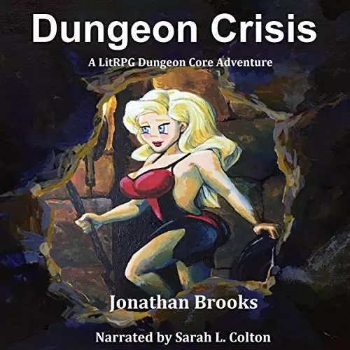 Dungeon Crisis: A LitRPG Dungeon Core Adventure: Glendaria Awakens Trilogy, Book 2
