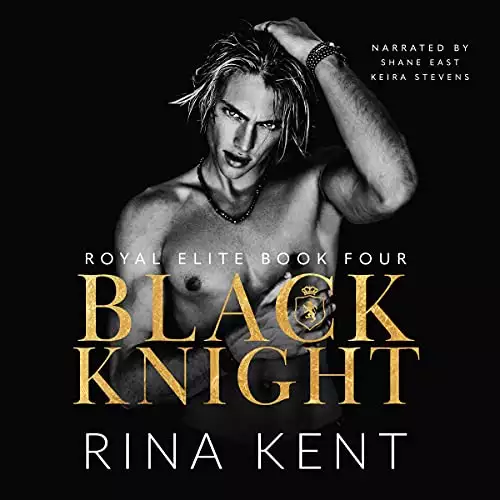 Black Knight: Royal Elite, Book 4