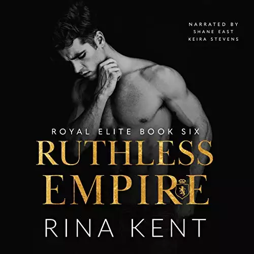 Ruthless Empire: Royal Elite, Book 6