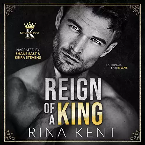 Reign of a King: Kingdom Duet, Book 1