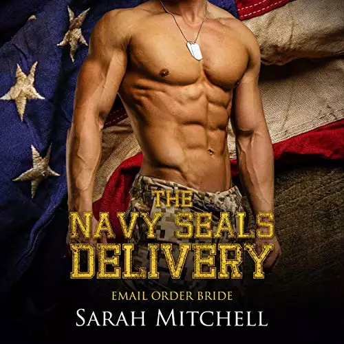 The Navy Seals Delivery: Email Order Bride: Cowboy BBW Military, Book 1