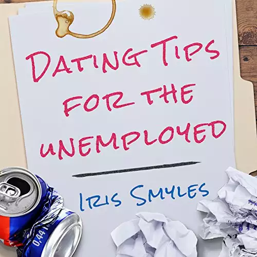 Dating Tips for the Unemployed