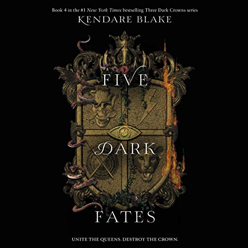 Five Dark Fates: Three Dark Crowns, Book 4