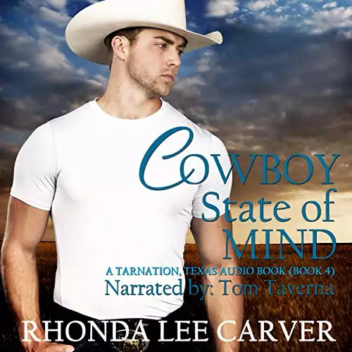 Cowboy State of Mind: Tarnation, Texas, Book 4