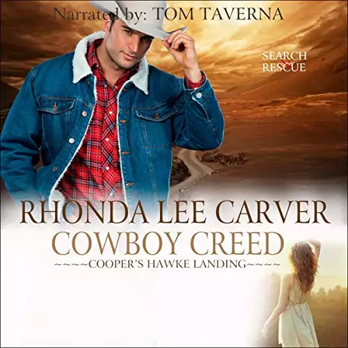 Cowboy Creed: Cooper's Hawke Landing, Book 1