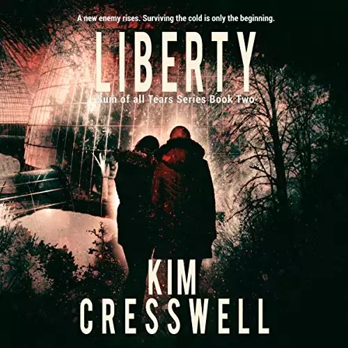 Liberty: A Post-Apocalyptic Survival Thriller