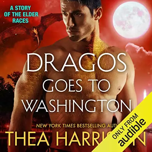 Dragos Goes to Washington: Elder Races