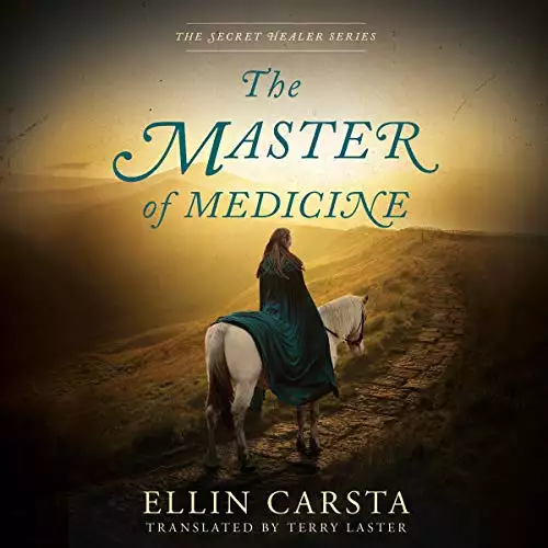 The Master of Medicine: The Secret Healer, Book 2