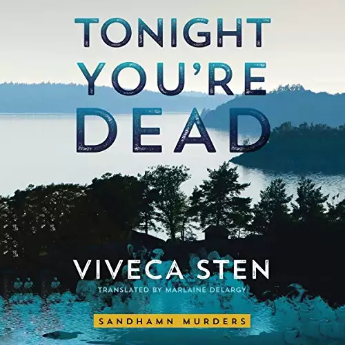 Tonight You're Dead: Sandhamn Murders, Book 4