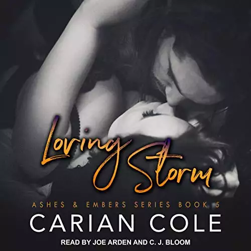Loving Storm: Ashes & Embers Series, Book 5