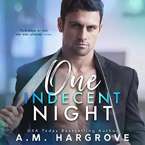 One Indecent Night: West Sisters Novel, Book 1