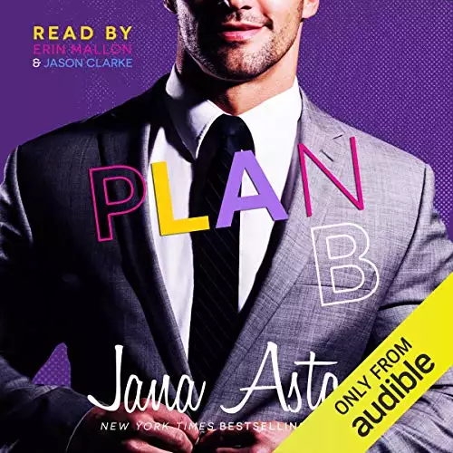 Plan B: A Secret Baby Romance: Best Laid Plans, Book 2