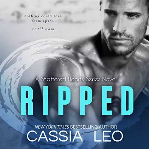Ripped: A Shattered Hearts Series Novel, Volume 7