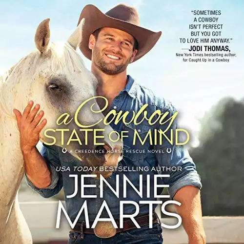 A Cowboy State of Mind: Creedence Horse Rescue, Book 1