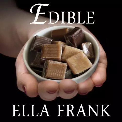 Edible: Exquisite, Book 3