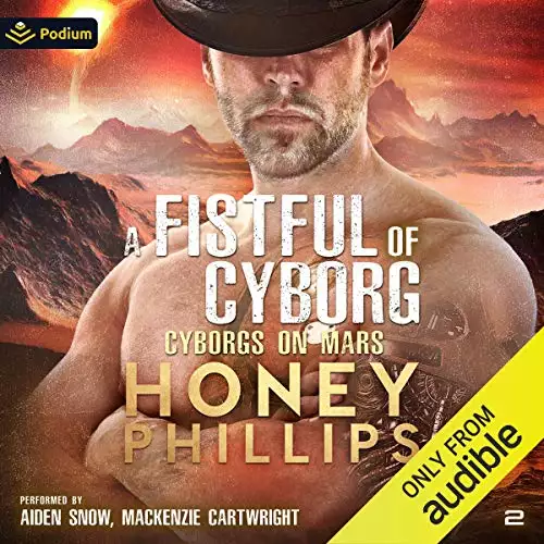 A Fistful of Cyborgs: Cyborgs on Mars, Book 2
