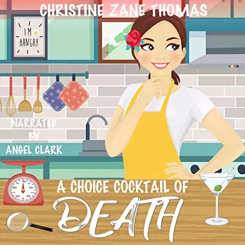 A Choice Cocktail of Death: A Foodie Files Mystery, Book 2