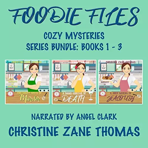 Foodie Files Cozy Mysteries: Foodie Files Cozy Mysteries, Books 1-3