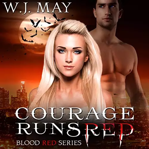 Courage Runs Red: Blood Red, Book 1