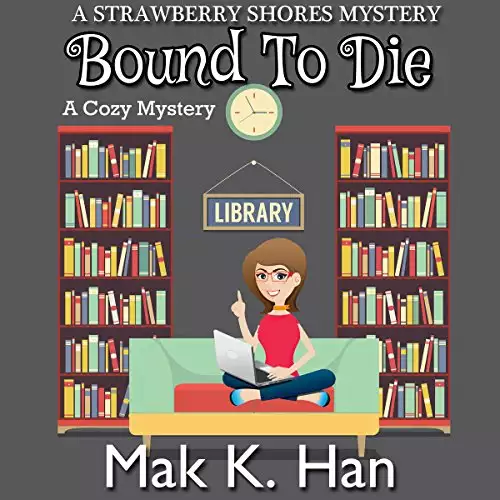 Bound to Die: Strawberry Shores Mystery, Book 1