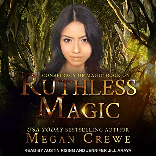 Ruthless Magic: Conspiracy of Magic Series, Book 1