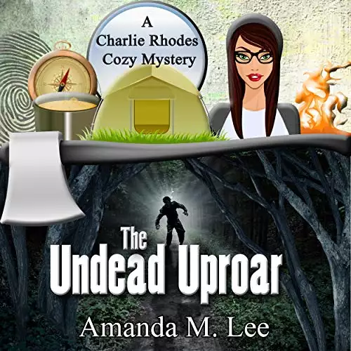 The Undead Uproar: A Charlie Rhodes Cozy Mystery, Book 5