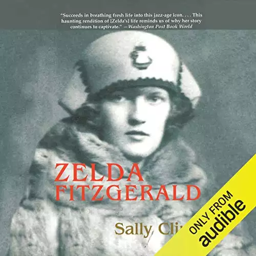 Zelda Fitzgerald: The Tragic, Meticulously Researched Biography of the Jazz Age's High Priestess