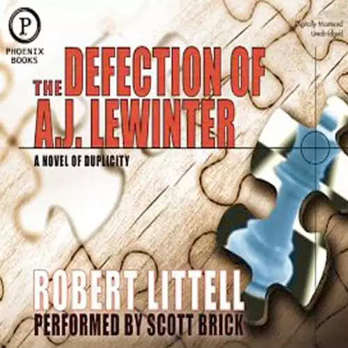 The Defection of A.J. Lewinter: A Novel of Duplicity