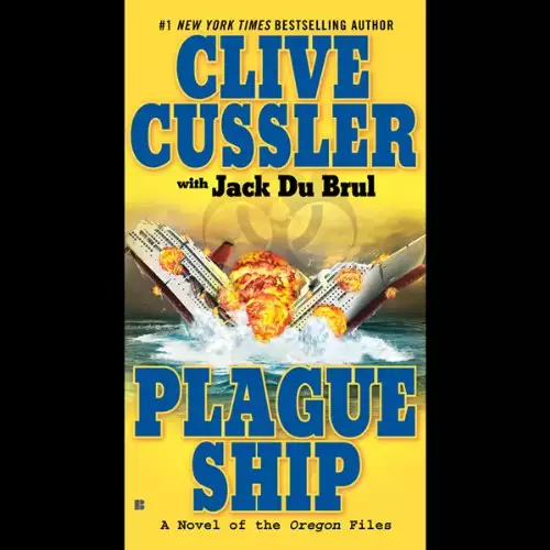 Plague Ship: A Novel of the Oregon Files