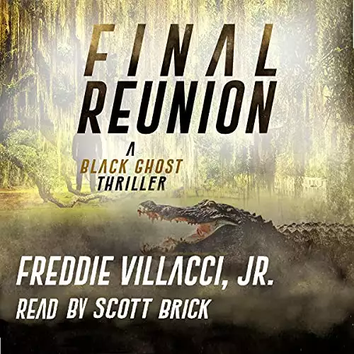 Final Reunion: A Black Ghost Thriller, Book 3