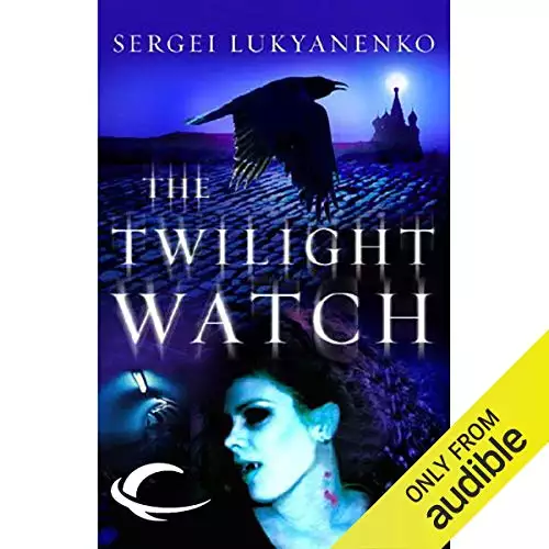 Twilight Watch: Watch, Book 3