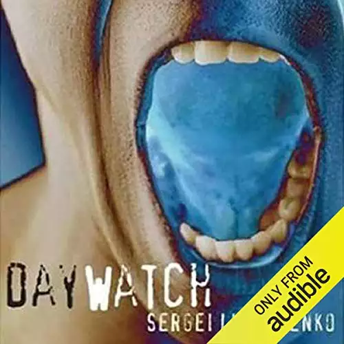 Day Watch: Watch, Book 2