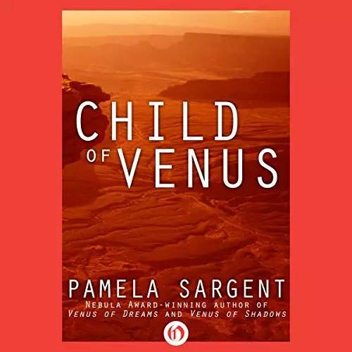 Child of Venus: Venus Trilogy, Book 3