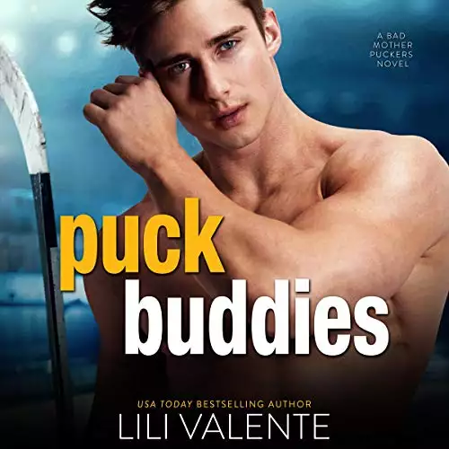 Puck Buddies: Bad Motherpuckers, Book 6