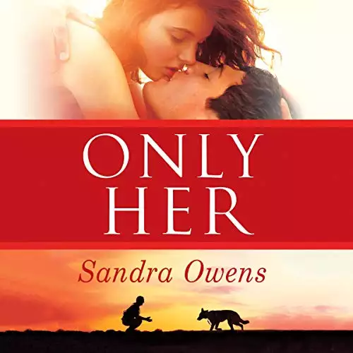 Only Her: A K2 Team Novel, Book 5