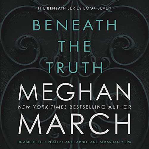 Beneath the Truth: The Beneath Series, Book 7