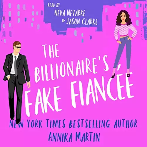 The Billionaire's Fake Fiancée: Billionaires of Manhattan, Book 4