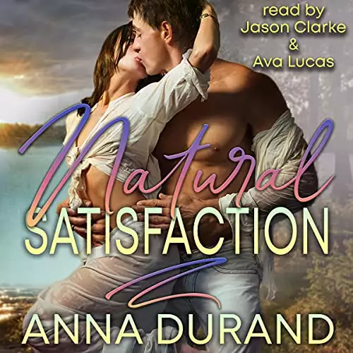 Natural Satisfaction: Au Naturel Trilogy