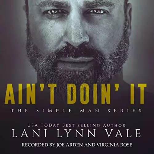 Ain't Doin' It: The Simple Man Series, Book 4