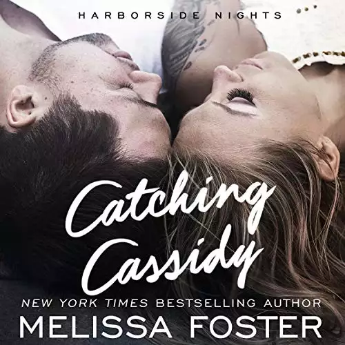 Catching Cassidy: Harborside Nights, Book One