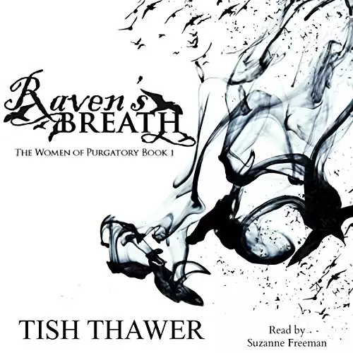 Raven's Breath: The Women of Purgatory, Book 1