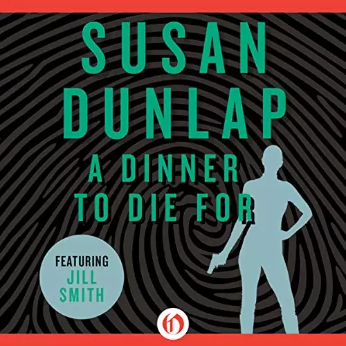 A Dinner to Die For: Jill Smith Mystery