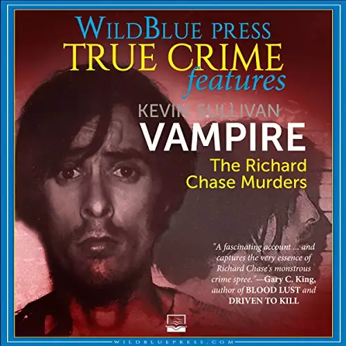 Vampire: The Richard Chase Murders