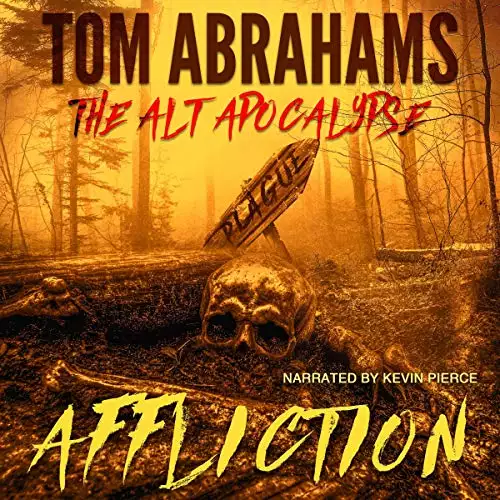 Affliction: The Alt Apocalypse, Book 4