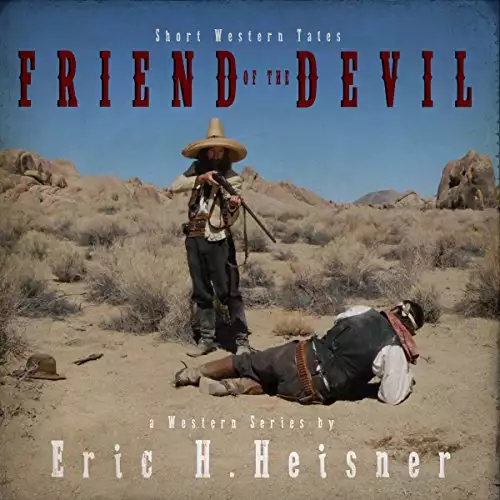 Short Western Tales - Friend of the Devil