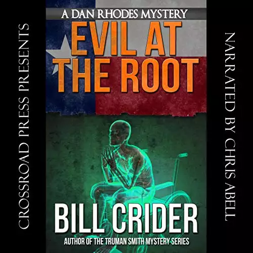 Evil at the Root (A Dan Rhodes Mystery): Dan Rhodes Mysteries, Book 5