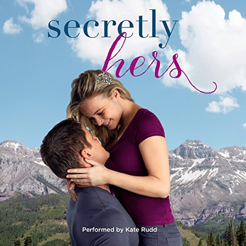 Secretly Hers: Sterling Canyon, Book 2